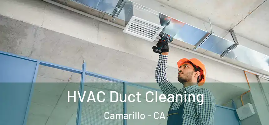  HVAC Duct Cleaning Camarillo - CA