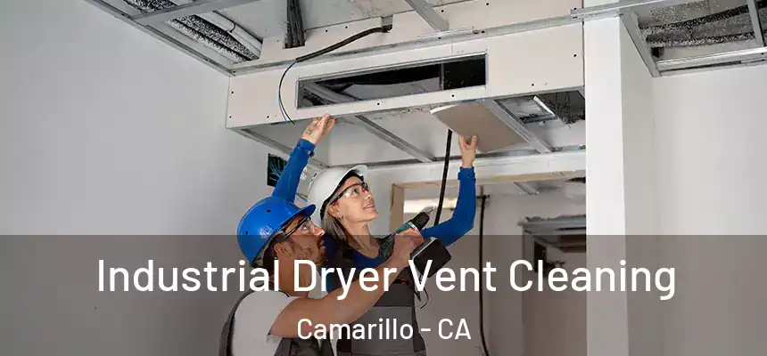  Industrial Dryer Vent Cleaning Camarillo - CA